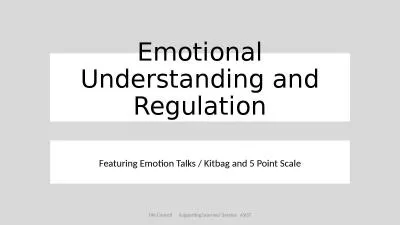 Emotional Understanding and Regulation