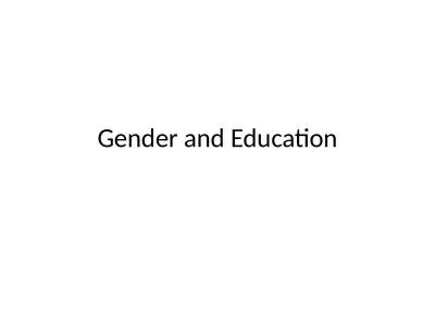 Gender and Education Overview