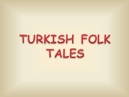 TURKISH FOLK TALES CONTENT