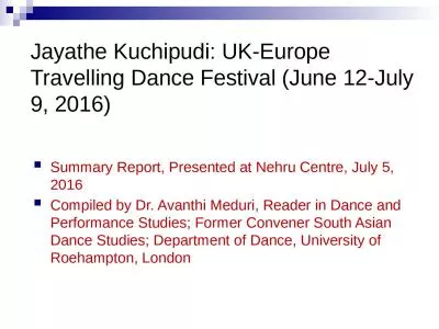 Jayathe   Kuchipudi : UK-Europe Travelling Dance Festival (June 12-July 9, 2016)