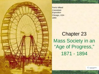 Chapter 23 Mass Society in an “Age of Progress,”