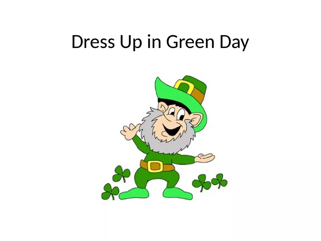 PPT-Dress Up in Green Day