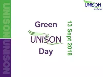 UNISON members work for councils, for the NHS, for the Scottish Environmental Protection
