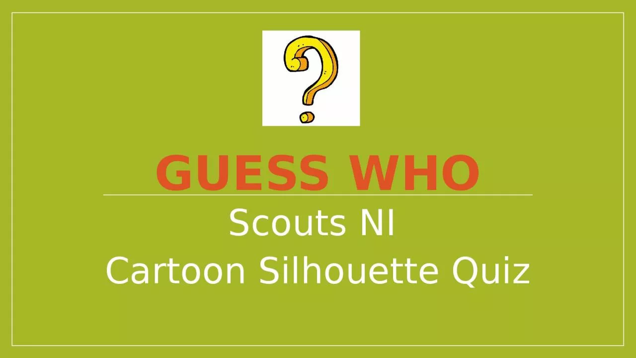 PPT-Scouts NI Cartoon Silhouette Quiz