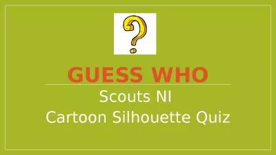 Scouts NI  Cartoon Silhouette Quiz