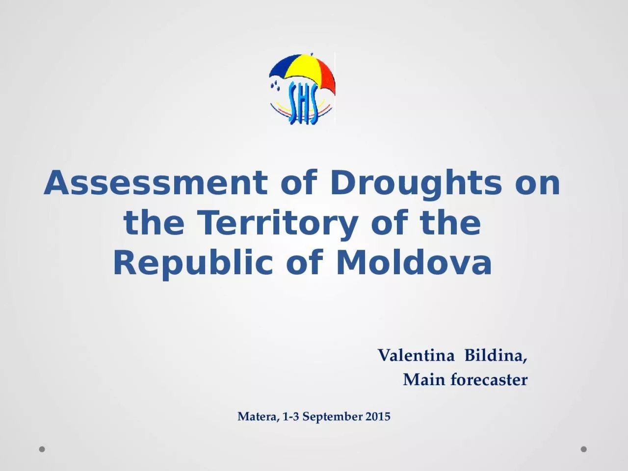 PPT-Assessment of Droughts on the Territory of the Republic of Moldova