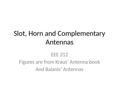 Slot, Horn and Complementary Antennas