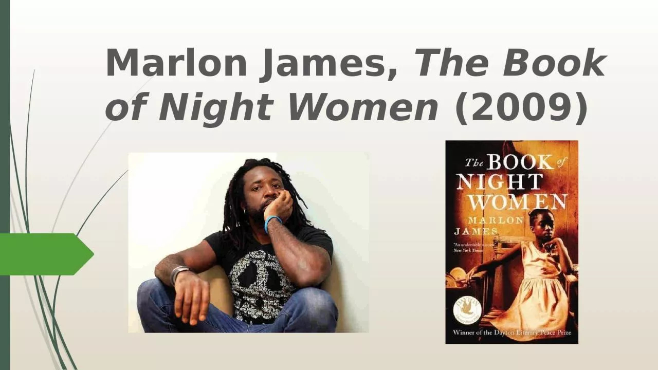 PPT-Marlon James, The Book of Night Women