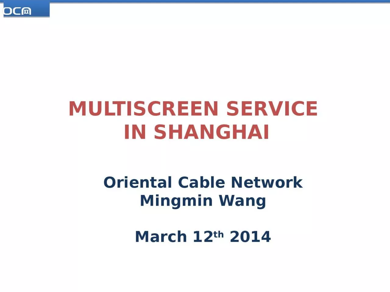 PPT-MULTISCREEN SERVICE IN SHANGHAI