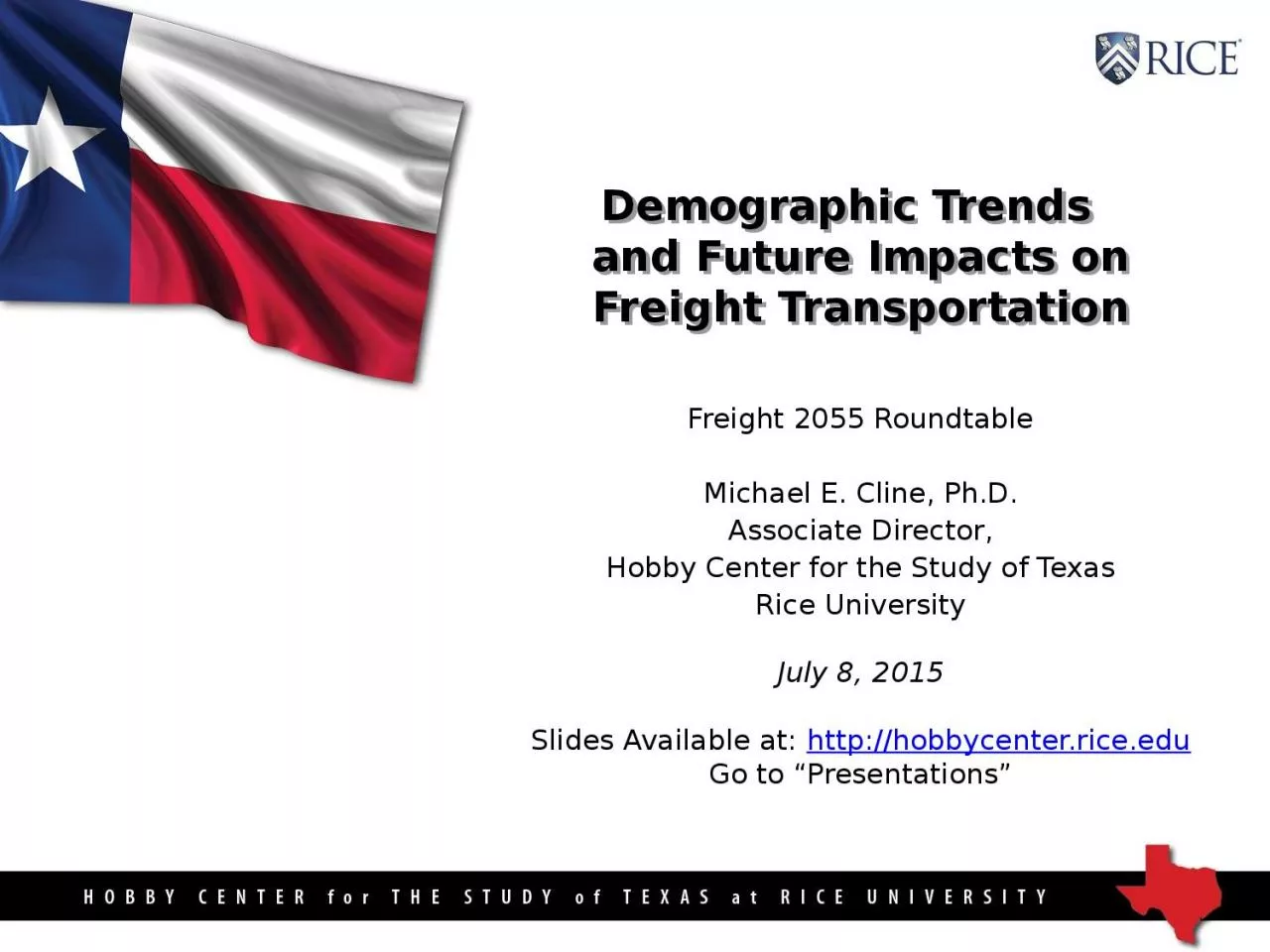 PPT-Demographic Trends and Future Impacts on Freight Transportation