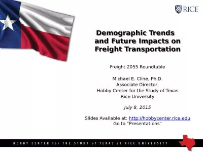 Demographic Trends   and Future Impacts on Freight Transportation