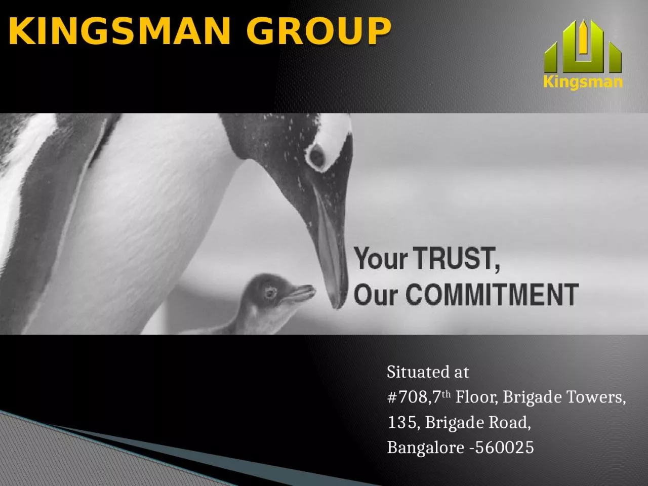 PPT-KINGSMAN GROUP Situated at