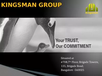 KINGSMAN GROUP   Situated at