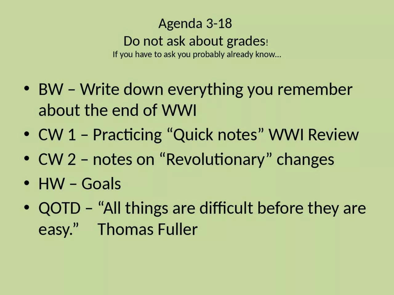 PPT-Agenda 3-18 Do not ask about grades