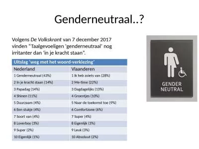 Genderneutraal ..? Volgens