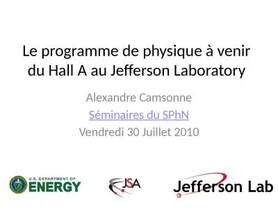 Le programme de physique à venir du Hall A au Jefferson Laboratory