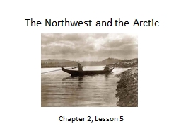 The Northwest and the Arctic