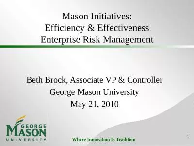 Mason Initiatives: Efficiency & Effectiveness
