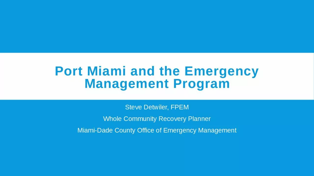 Port Miami and the Emergency Management Program