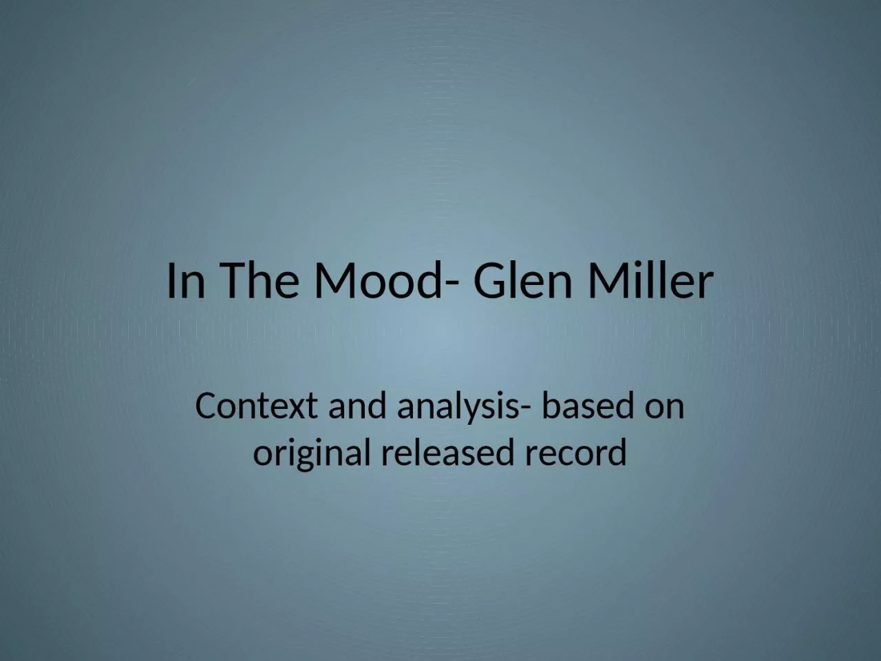 PPT-In The Mood- Glen Miller