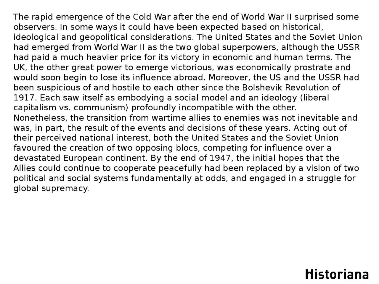 PPT-The rapid emergence of the Cold War after the end of World War II surprised some observers.