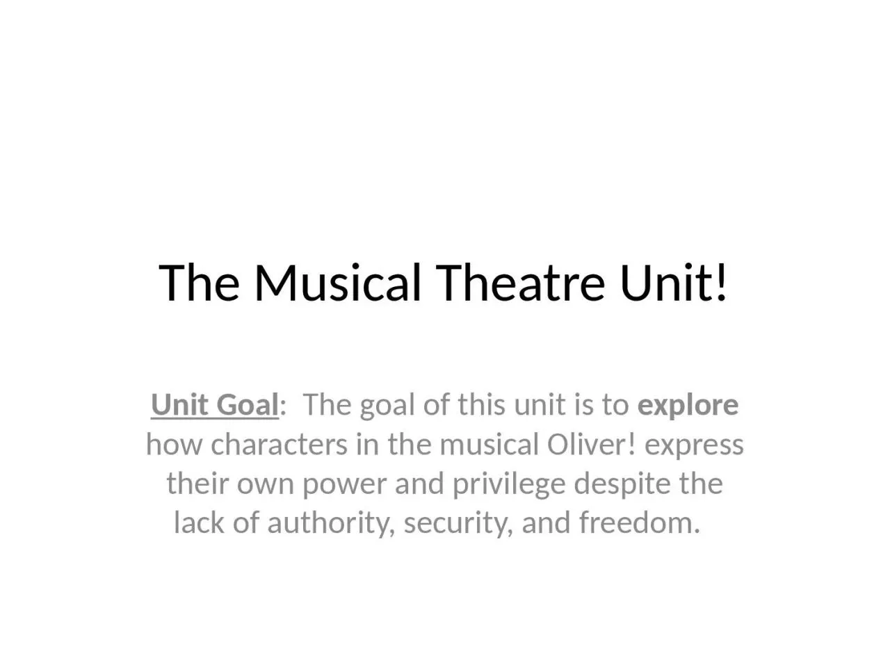 PPT-The Musical Theatre Unit!