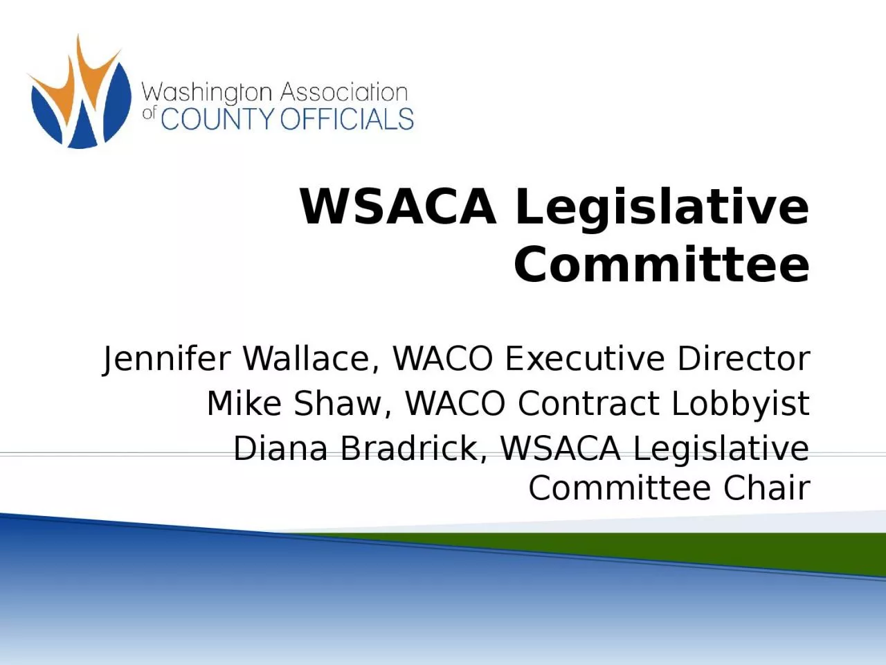 PPT-WSACA Legislative Committee