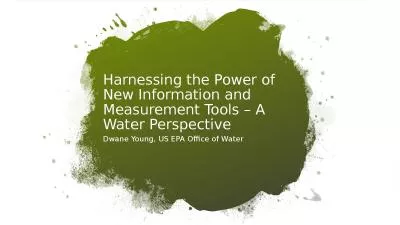 Harnessing the Power of New Information and Measurement Tools – A Water Perspective