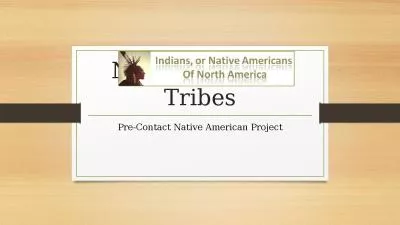 Native America Tribes Pre-Contact Native American Project