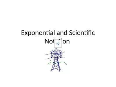 Exponential and Scientific Notation