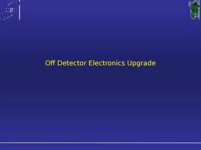 Off Detector  Electronics