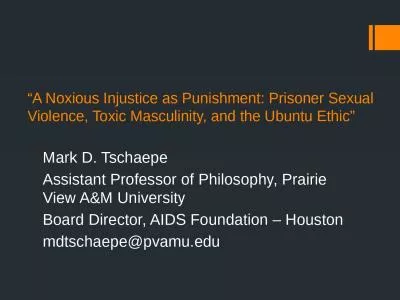 “A Noxious Injustice as Punishment: Prisoner Sexual Violence, Toxic Masculinity, and the Ubuntu E