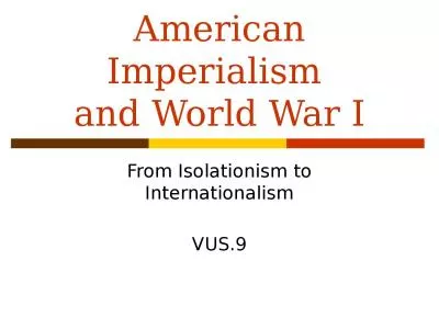 American Imperialism  and World War I