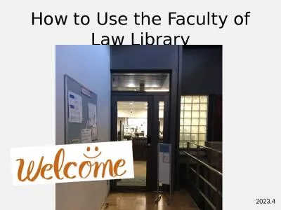 How to Use the Faculty of Law Library