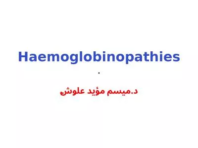 Haemoglobinopathies . د.ميسم