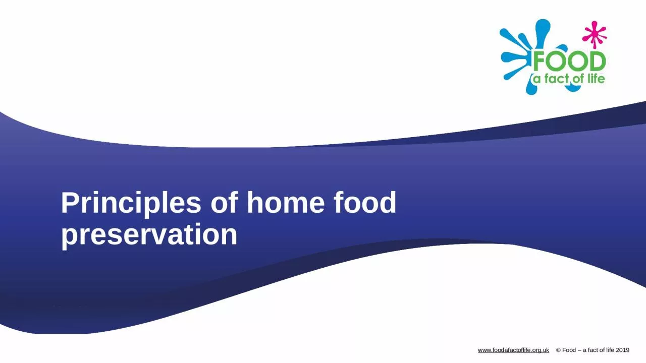 Principles of home  food preservation