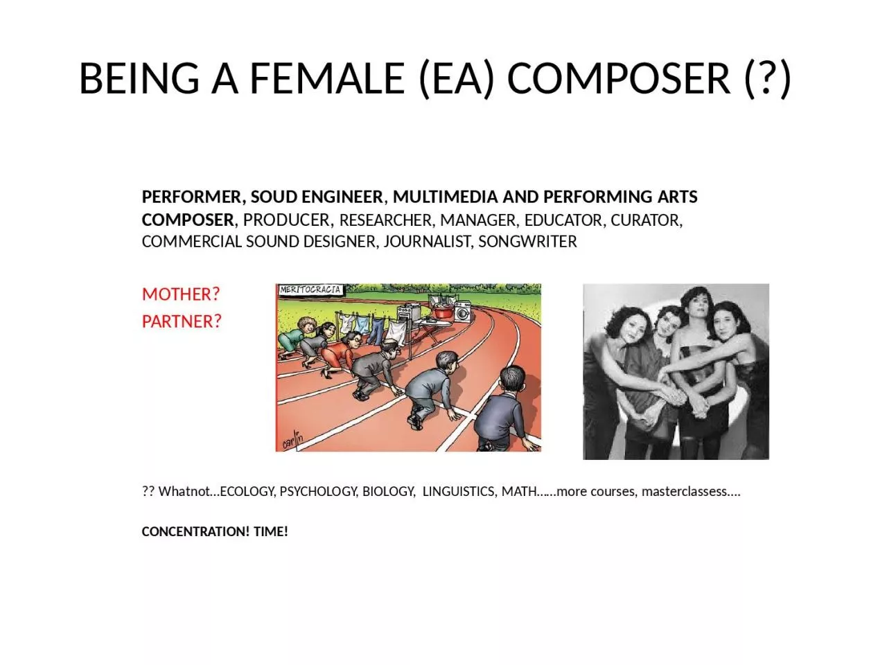 PPT-BEING A FEMALE (EA) COMPOSER (?)