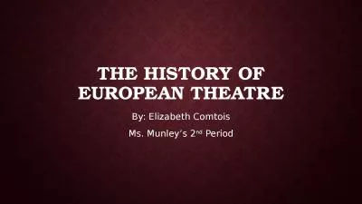 The History of European theatre