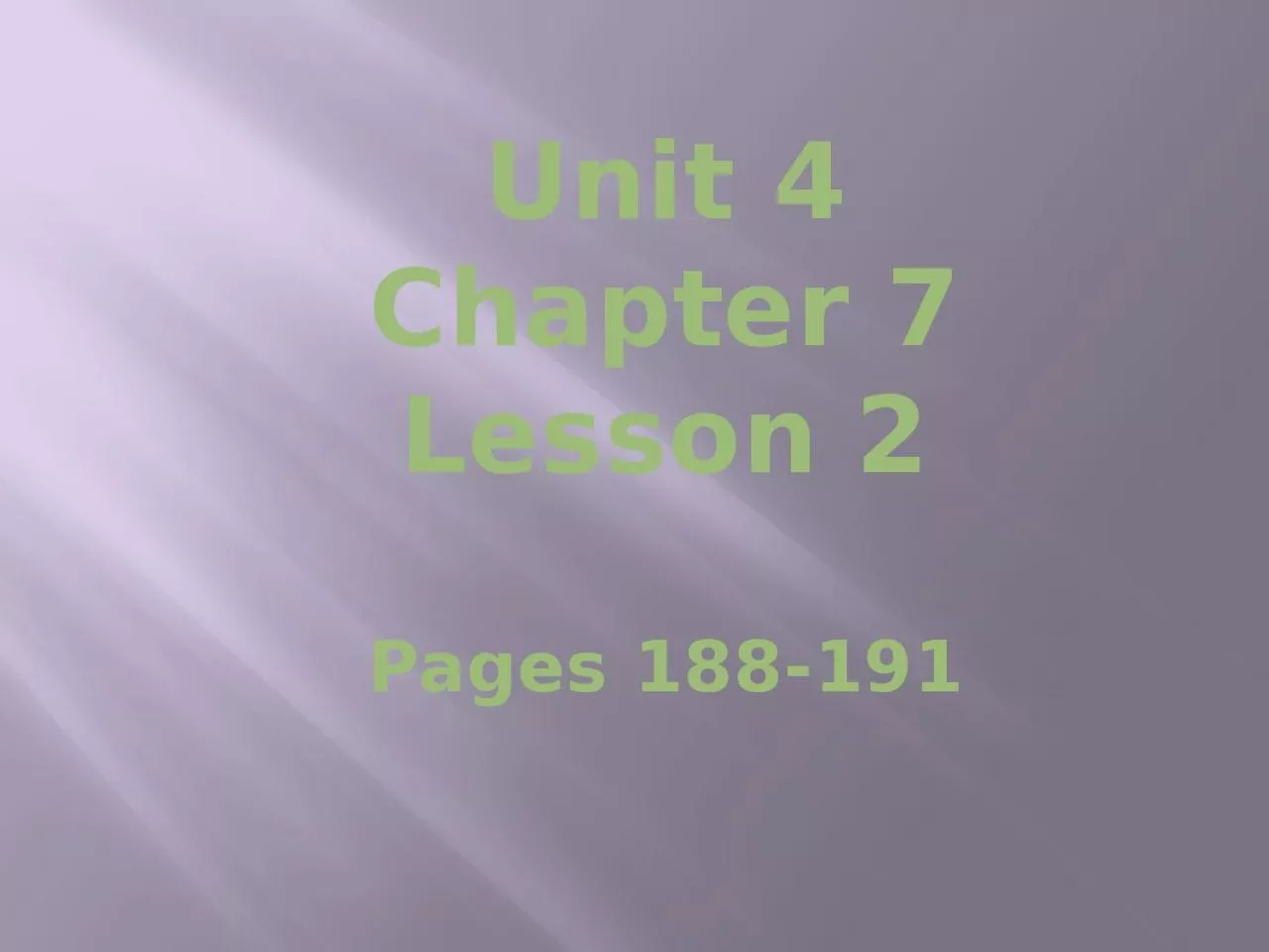Unit 4 Chapter 7 Lesson 2