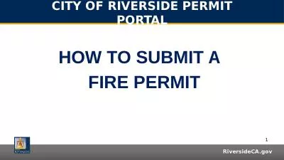 HOW TO SUBMIT A   FIRE PERMIT
