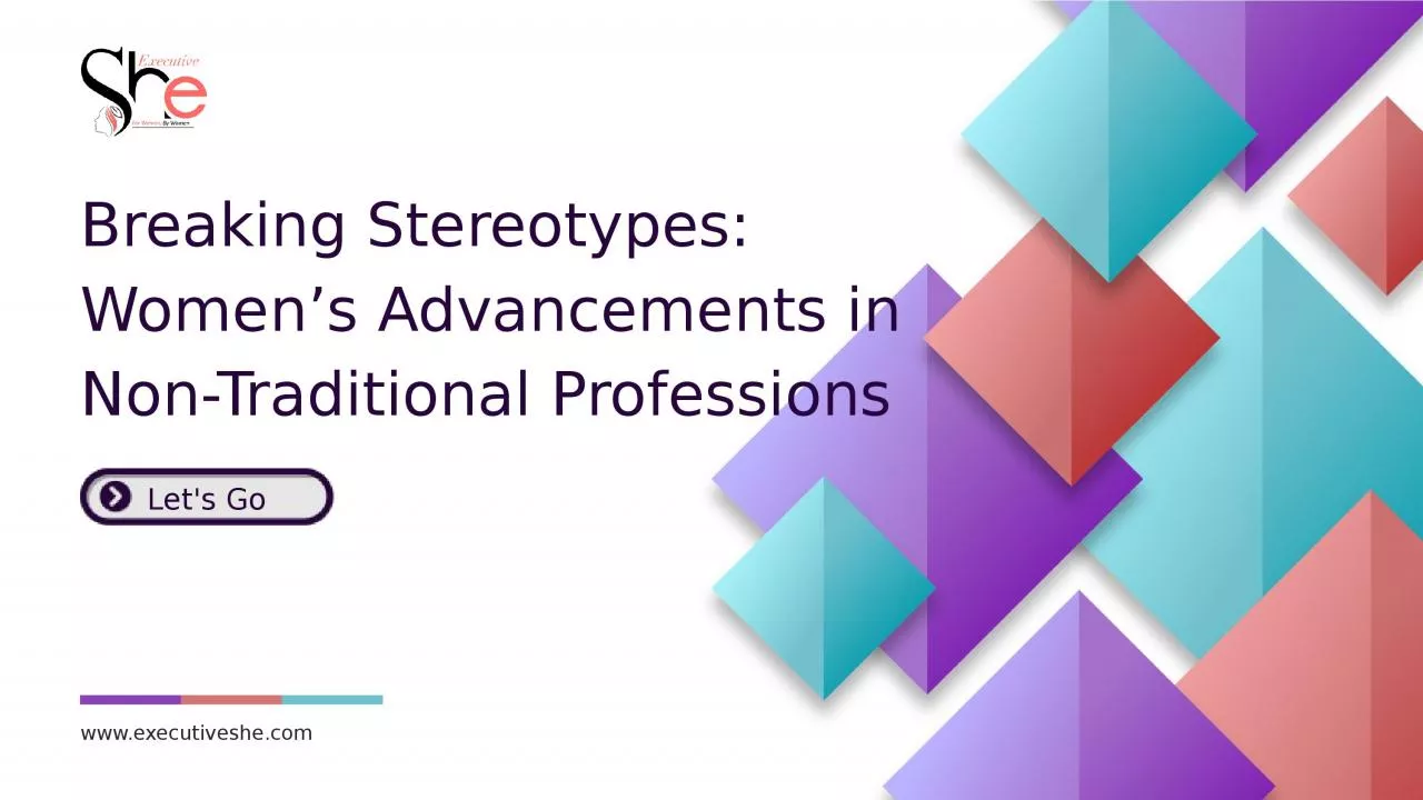 PPT-Breaking Stereotypes: Women’s Advancements in Non-Traditional Professions