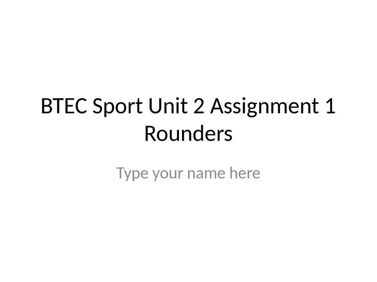 PPT-BTEC Sport Unit 2 Assignment