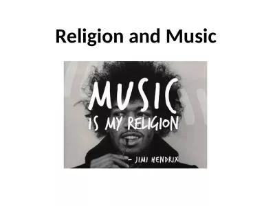 Religion and Music Close your eyes and listen!