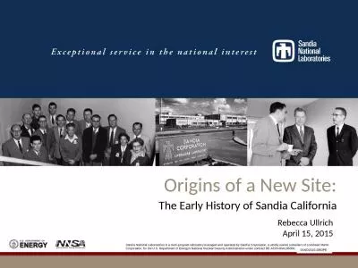 Origins of a New Site: The Early History of Sandia California