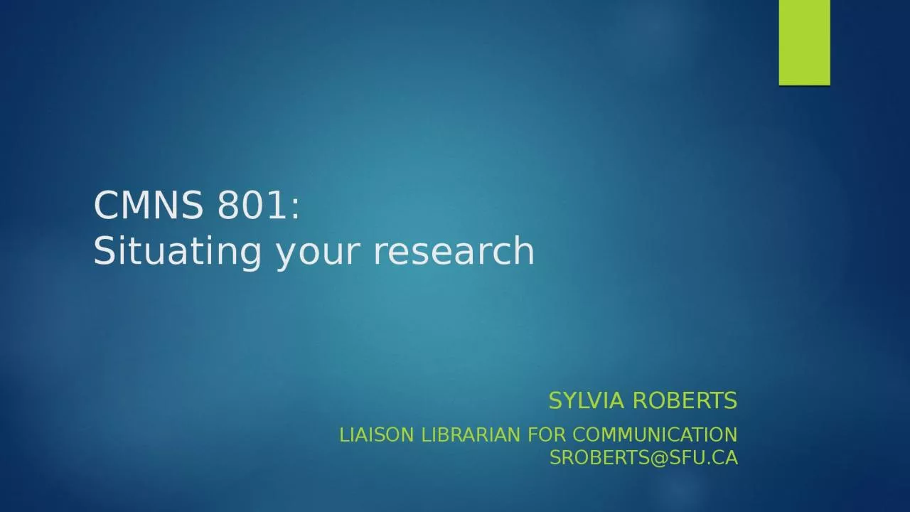 PPT-CMNS 801: Situating your research