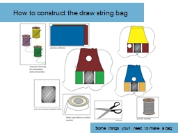 How to construct the draw string bag