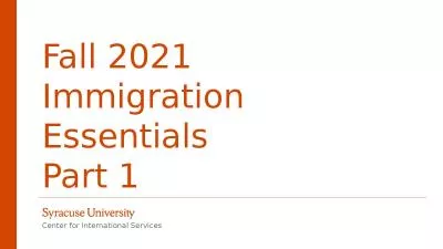 Fall 2021 Immigration Essentials