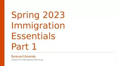 Spring 2023	 Immigration Essentials