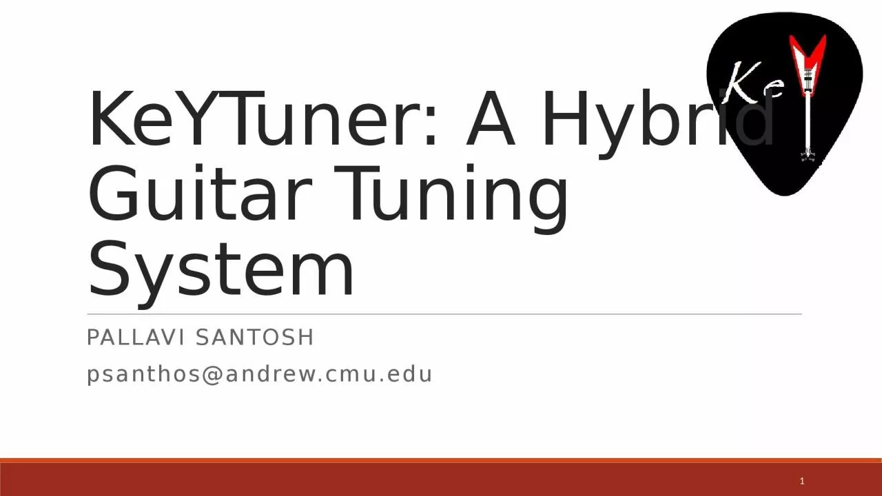 PPT-KeYTuner : A Hybrid Guitar Tuning System