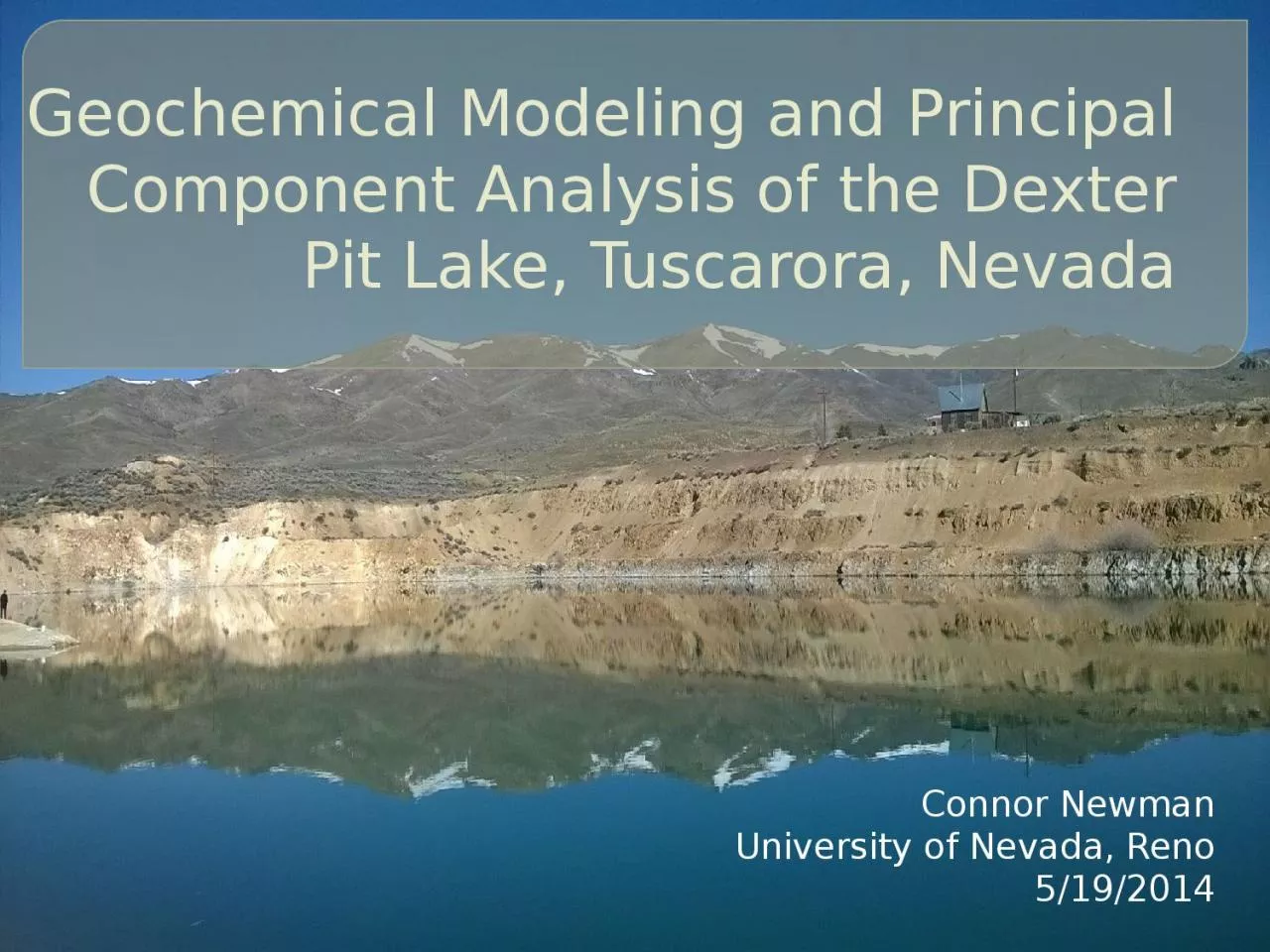 Geochemical Modeling and Principal Component Analysis of the Dexter Pit Lake, Tuscarora,
